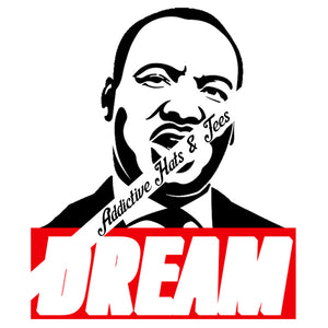 MLK Dream Sublimation Transfer