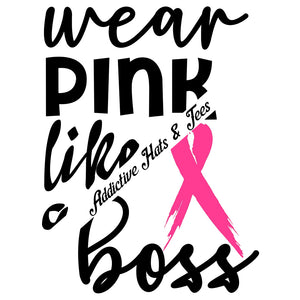 Wear Pink Like a Boss SVG Cut File