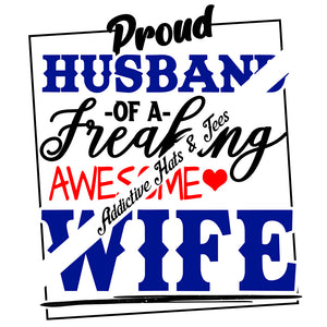 Proud Husband Awesome Wife Sublimation Transfer